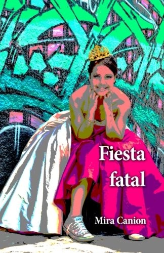 Fiesta fatal - , (spanish