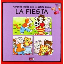 La fiesta (Spanish Edition) -