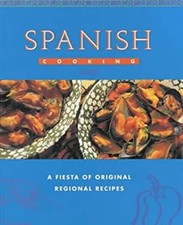 Spanish Cooking : A Fiesta of