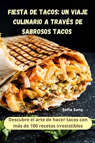 Fiesta tacos un viaje - de, tacos: